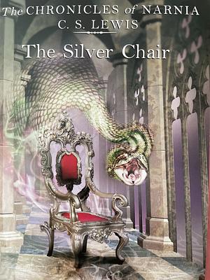 The Silver Chair by C.S. Lewis