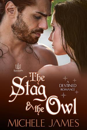 The Stag & The Owl by Michele James