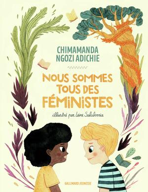 Nous sommes tous des féministes by Chimamanda Ngozi Adichie