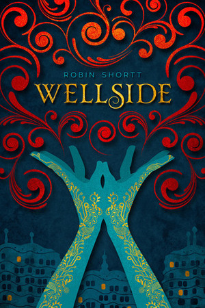 Wellside by Robin Shortt