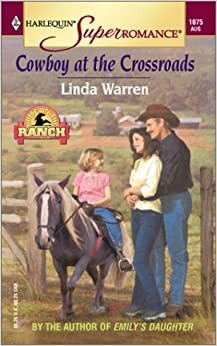 Cowboy at the Crossroads by Linda Warren