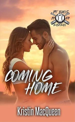 Coming Home by Kristin MacQueen