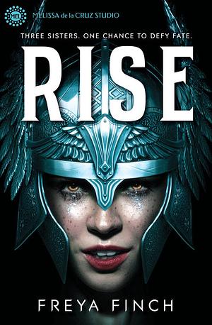 Rise by Freya Finch