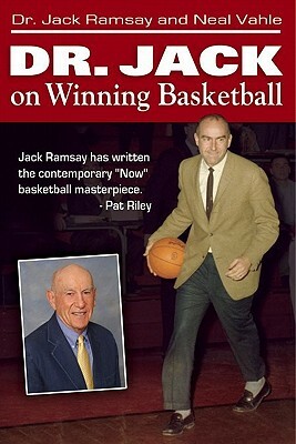 Dr Jack on Winning Basketball by Jack Ramsay, Jack Ramsay