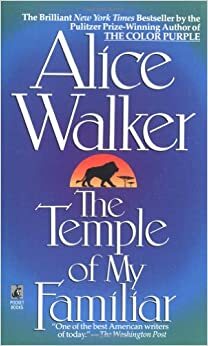 The Temple of My Familiar by Alice Walker