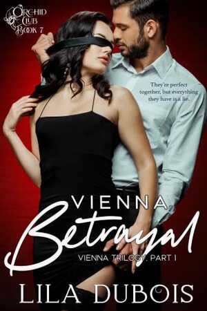 Vienna Betrayal by Lila Dubois