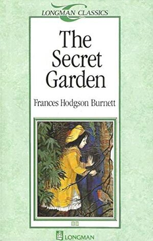 The Secret Garden (Longman Classics, Stage 2) by Frances Hodgson Burnett