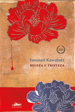 Beleza e tristeza by Yasunari Kawabata