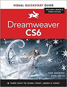 Dreamweaver Cs6: Visual QuickStart Guide by Dori Smith, Tom Negrino