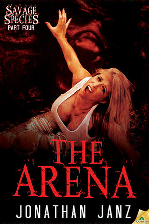 The Arena by Jonathan Janz