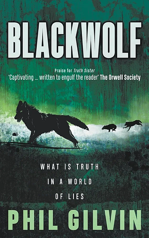 Blackwolf by Phil Gilvin