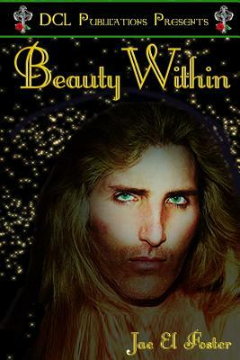 Beauty Within by Jae El Foster