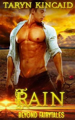 Rain by Taryn Kincaid