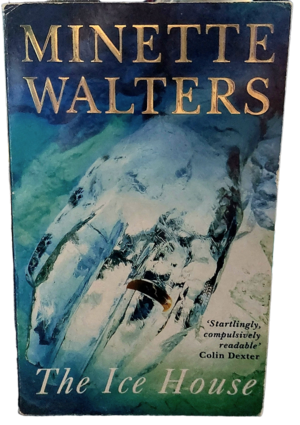 The Ice House  by Minette Walters