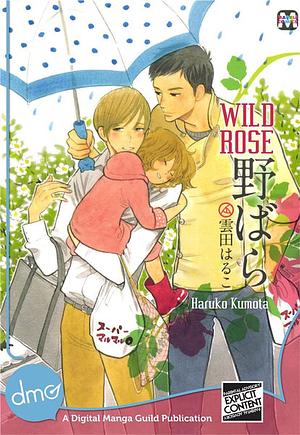 Wild Rose by Haruko Kumota