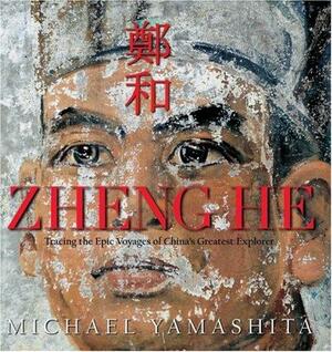 Zheng He by Michael Yamashita