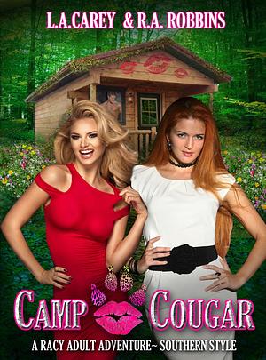 Camp Cougar by Lorraine Carey, Lorraine Carey, Rebecca Robbins