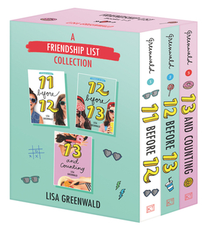 A Friendship List Collection 3-Book Box Set: 11 Before 12, 12 Before 13, 13 and Counting by Lisa Greenwald