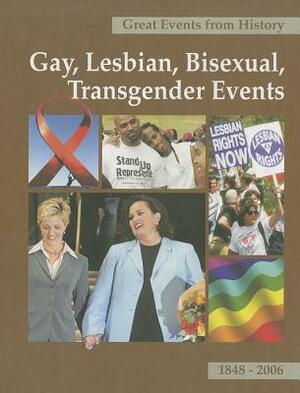 Gay, Lesbian, Bisexual, Transgender Events, Volume 2: 1848-2006 by 