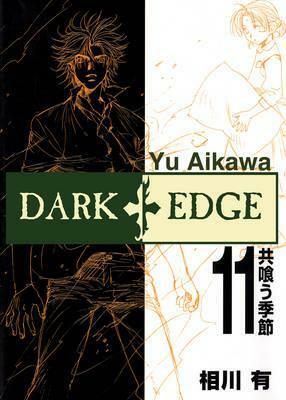 Dark Edge Vol.11 by Yu Aikawa