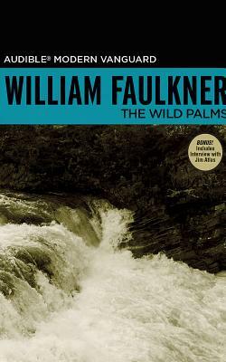 The Wild Palms by William Faulkner