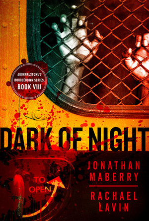 Dark of Night - Flesh and Fire by Jonathan Maberry, Rachael Lavin, Lucas Mangum