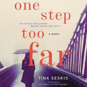 One Step Too Far by Tina Seskis