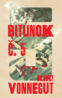 Bitúnok č. 5 by Kurt Vonnegut