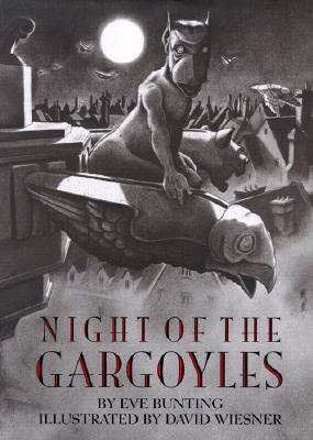 Night of the Gargoyles by Eve Bunting, David Wiesner