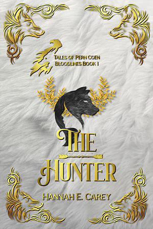 The Hunter by Hannah E. Carey