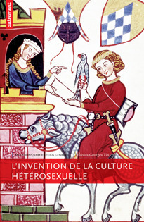 L'invention de la culture hétérosexuelle by Louis-Georges Tin