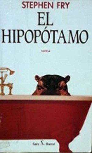 El hipopótamo by Stephen Fry