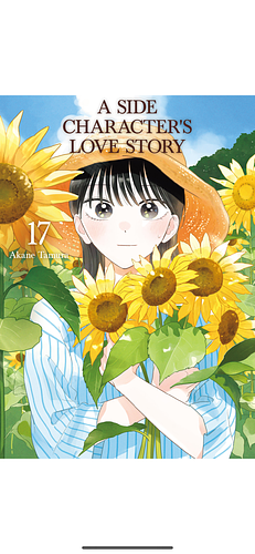 A Side Character's Love Story, Vol. 17 by Akane Tamura