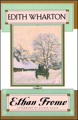 Ethan Frome by Edith Wharton