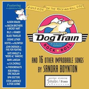 Dog Train: A Wild Ride on the Rock-And-Roll Side by 