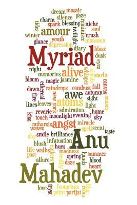 Myriad by Anu Mahadev