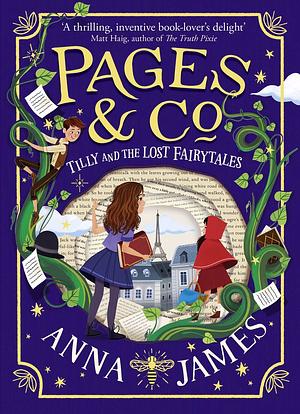 Tilly and the Lost Fairytales by Anna James