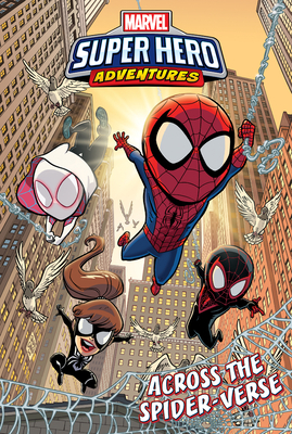 Spider-Man: Across the Spider-Verse by Daniel Kibblesmith, Sholly Fisch, Ty Templeton