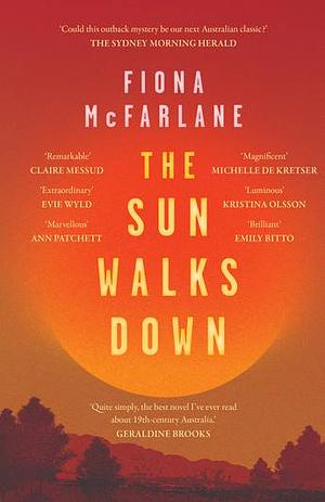 The sun walks down  by Fiona McFarlane