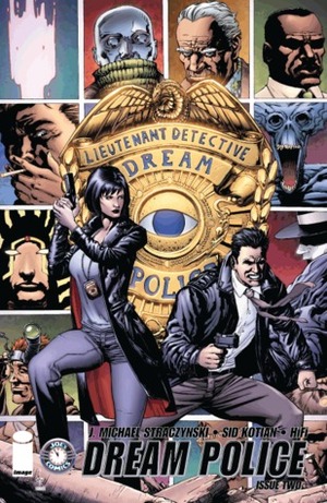 Dream Police #2 by Sid Kotian, J. Michael Straczynski