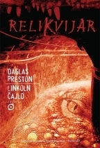 Relikvijar by Douglas Preston, Lincoln Child