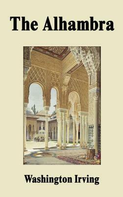 The Alhambra by Washington Irving