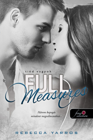 Full Measures – Tiéd vagyok by Rebecca Yarros