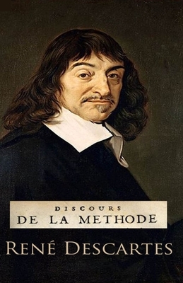 Discours de la Méthode: édition originale et annotée by René Descartes