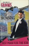Best Man For The Job by Dixie Browning