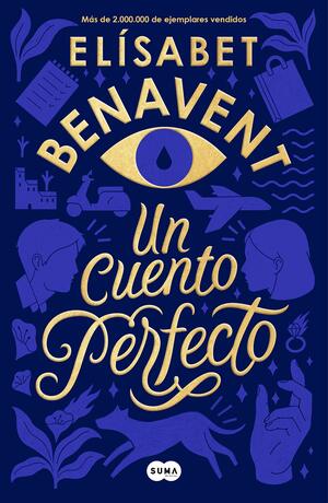 Un cuento perfecto by Elisabet Benavent