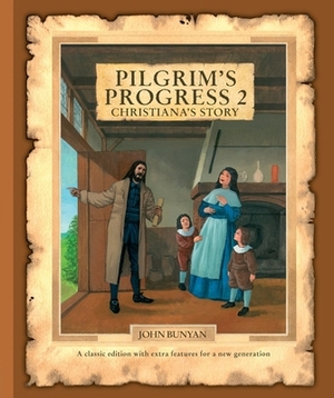 Pilgrim's Progress 2: Christiana's Story by John Bunyan