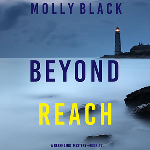 Beyond Reach by Molly Black