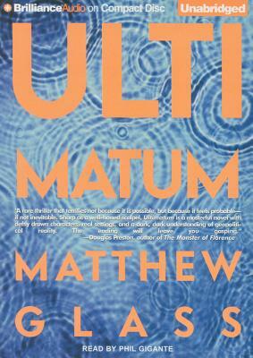 Ultimatum by Matthew Glass