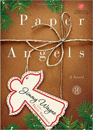 Paper Angels by Jimmy Wayne